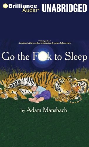 Go the F**k to Sleep by Mansbach, Adam Book The Fast Free Shipping