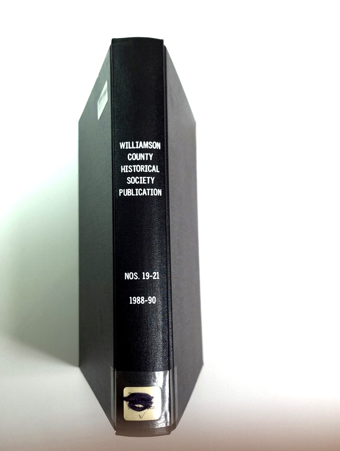 Williamson County Historical Society 1988-1990,  Vol. 19-21, Civil War