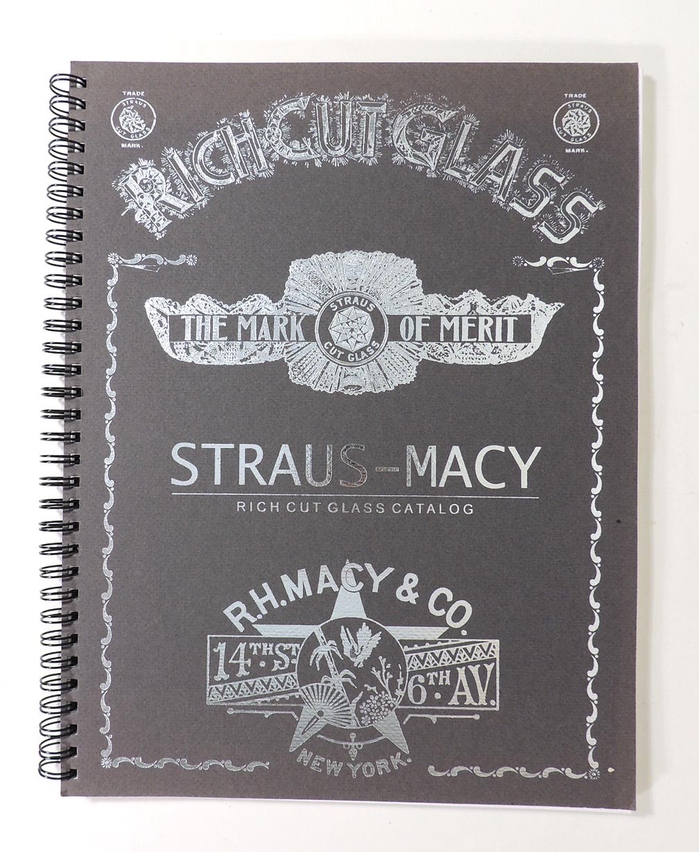 ACGA Reprint of Multiple Straus-Macy Rich Cut Glass Catalogs