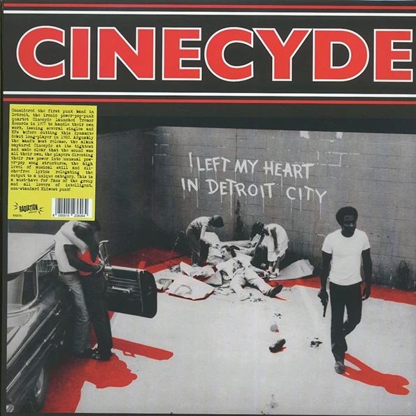 Cinecyde - I Left My Heart In Detroit City