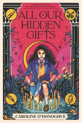All Our Hidden Gifts (The Gifts), O'Donoghue, Caroline, New Book