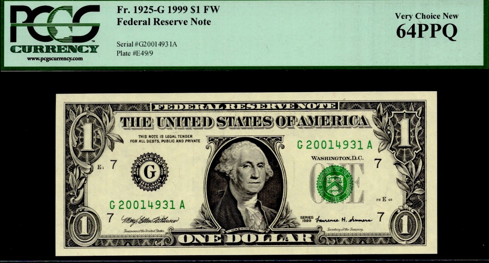 1999 $1 FRN CHICAGO. FR: 1925-G. PCGS Graded: 64 PPQ. MILLENNIUM NOTE.