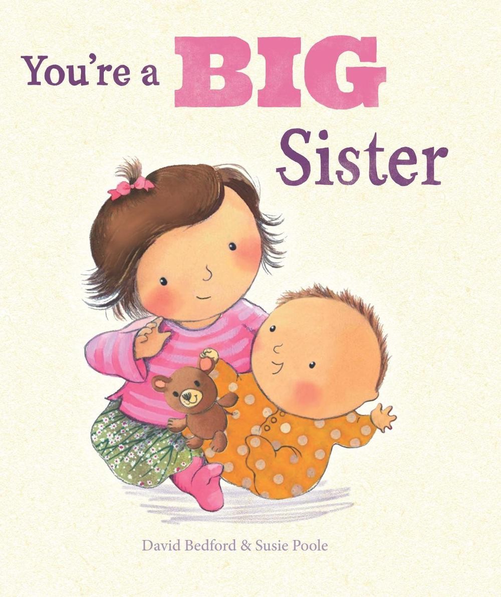 You're a Big Sister by David Bedford Hardcover Book