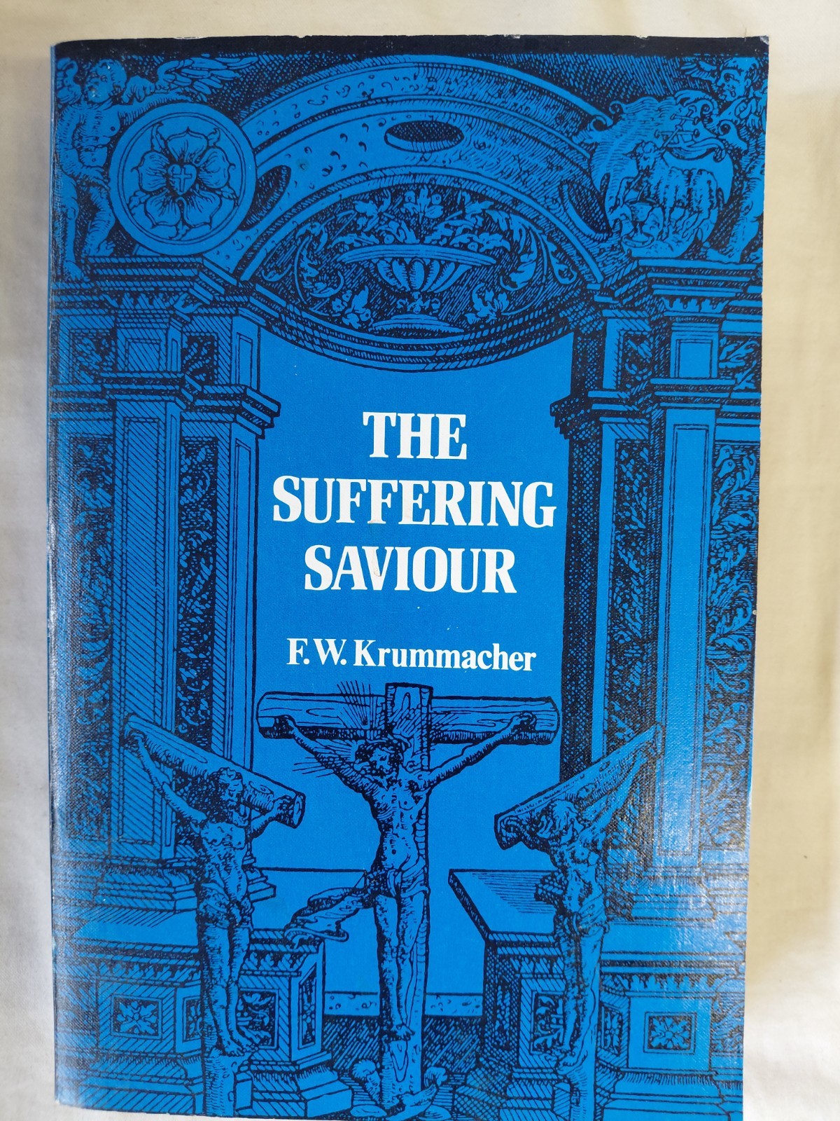 The Suffering Saviour F.W. Krummacher Hardcover Christianity Religion Book