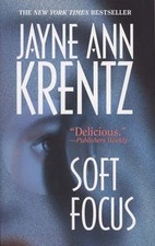 Soft Focus by Jayne Ann Krentz  (Paperback)