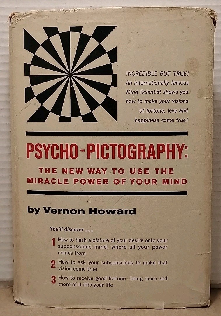 Psycho-Pictography : Miracle Power of Mind by Vernon Howard 1967 1st Ed HCDJ