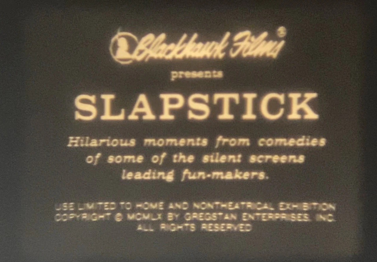 “Slapstick” (1959) Super 8mm Film Sound, Documentary, Semon, Hardy, Arbuckle, 2R