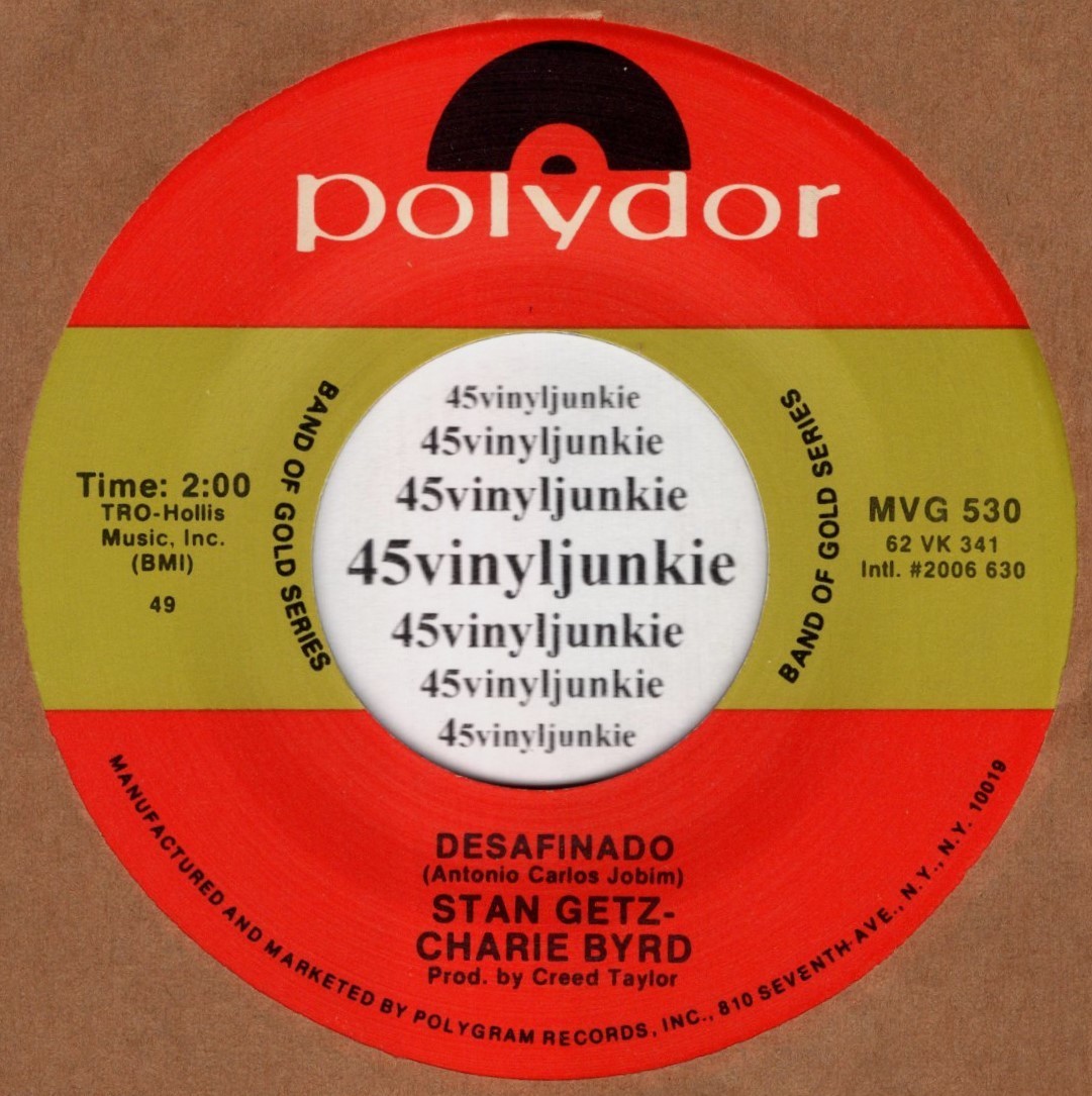 Stan Getz and Astrud Gilberto NM 45 rpm "The Girl From Ipanema" b/w "Desafinado"