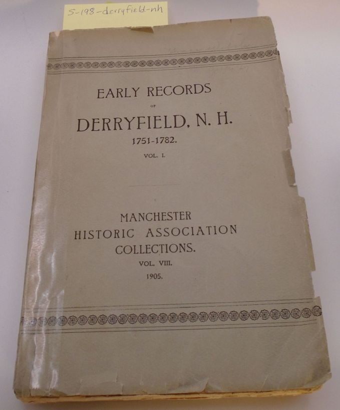 Genealogy: Early Family Records of Town of Derryfield Now Manchester, N. H,