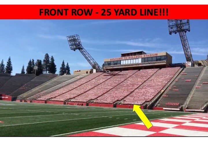 2 TICKETS FRESNO STATE vs SACRAMENTO STATE 9/12  - LOWER SIDELINE FRONT ROW!!!
