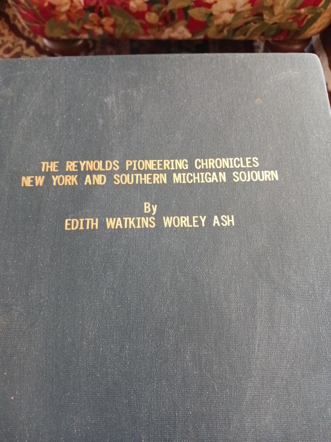 Genealogy Book Reynolds Familt NY & S Michigan