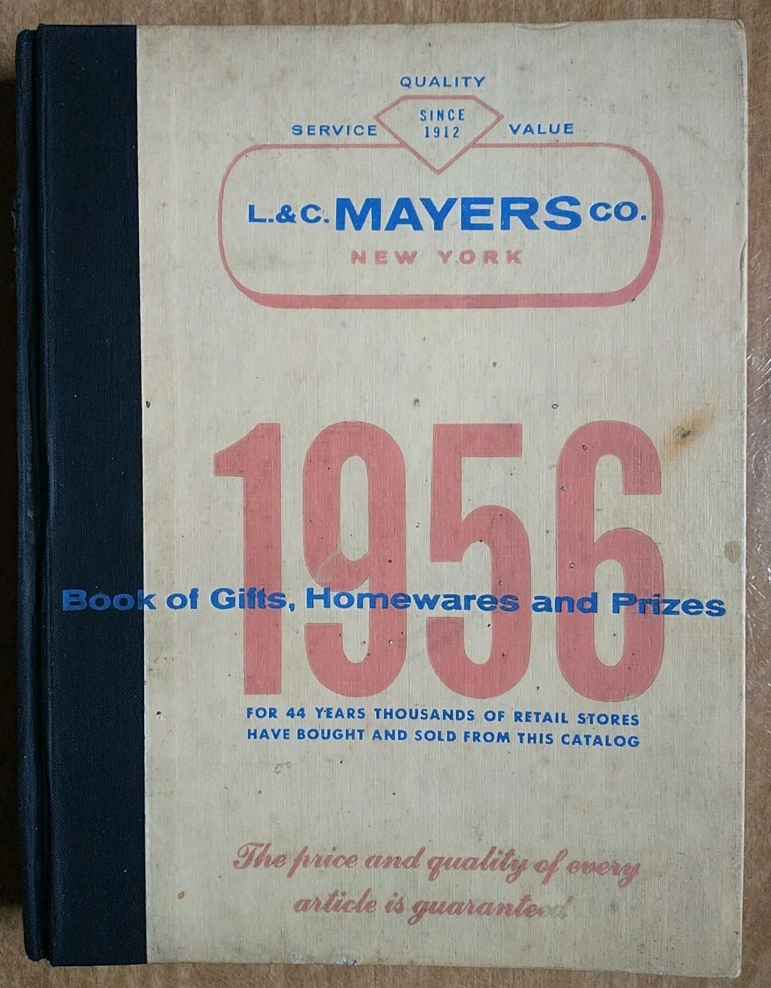 Vtg L&C Mayers Co 1956 Book of Gifts Homewares and Prizes Catalog 627 Page HB