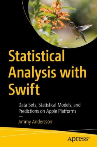 Jimmy Andersson Statistical Analysis with Swift (Paperback) (UK IMPORT)