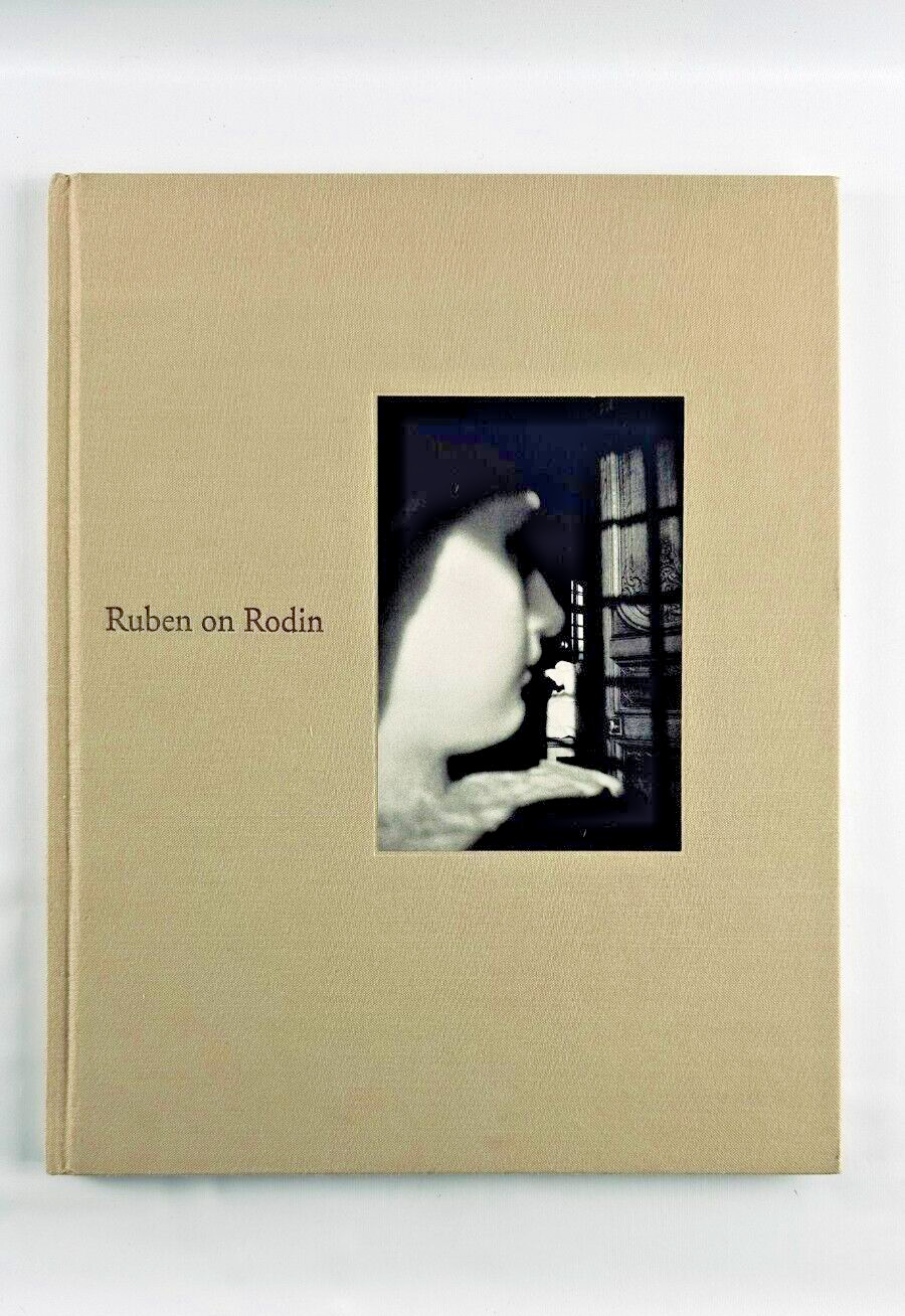 Ruben on Rodin Hardcover Book