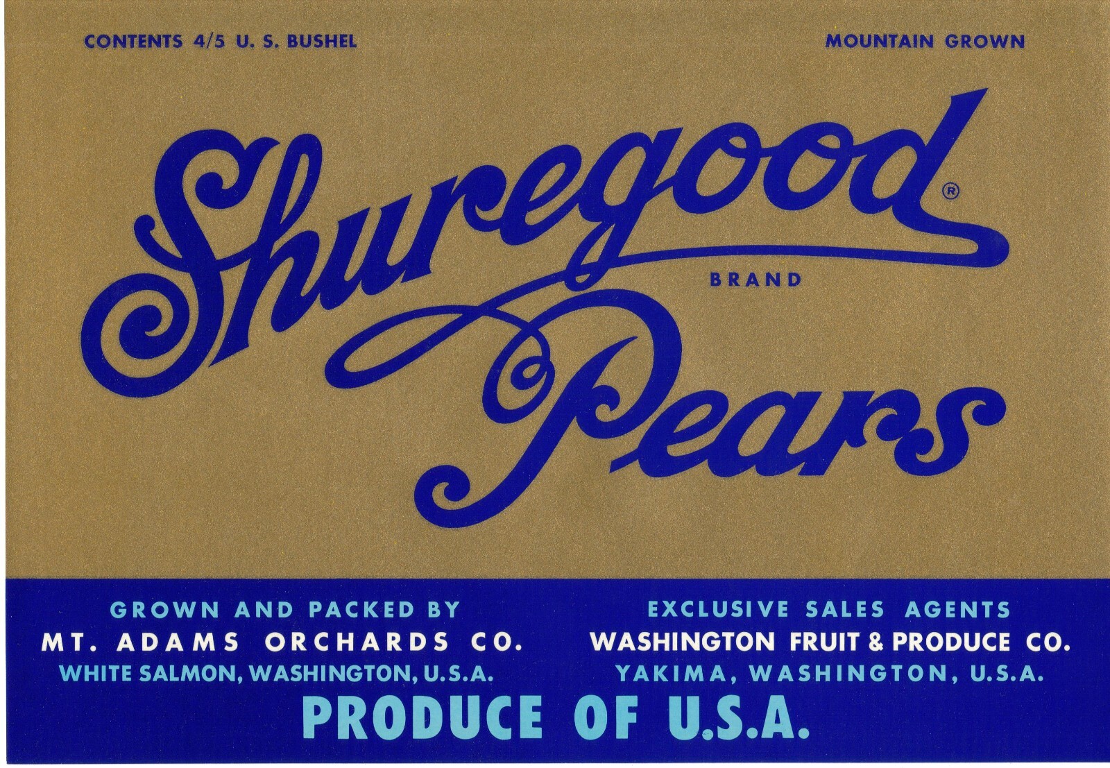 Original SHUREGOOD pear crate label White Salmon Washington Mt Adams blue