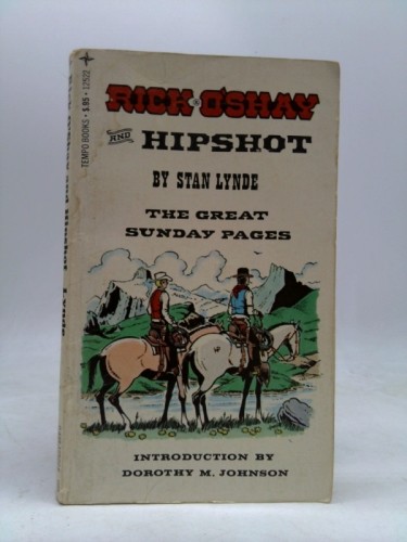 Rick O'Shay and Hipshot: The Great Sunday Pages by Stan Lynde
