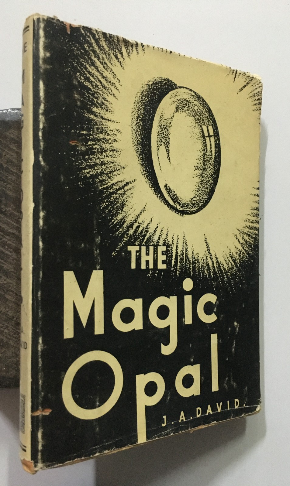 David, J. A: The Magic Opal. Thacker And Co. 1944. Bombay. 184p. hb