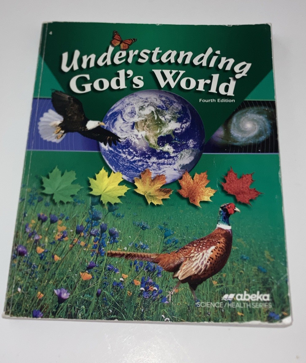 Understanding God’s World By Abeka Fourth Edition 