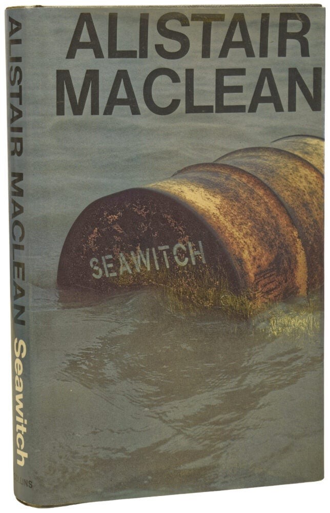 Alistair MACLEAN / Seawitch 1st Edition