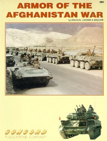 ARMOR OF THE AFGHANISTAN WAR By Steven Zaloga & Wojciech Luczak