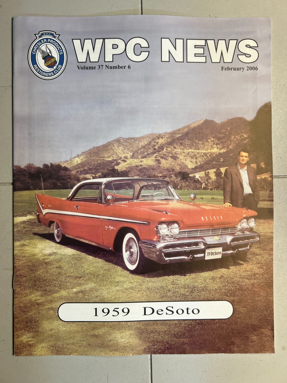WPC News Club Magazine 1959 DeSoto (Rock Hudson) Vol .37 No. 6 February 2006