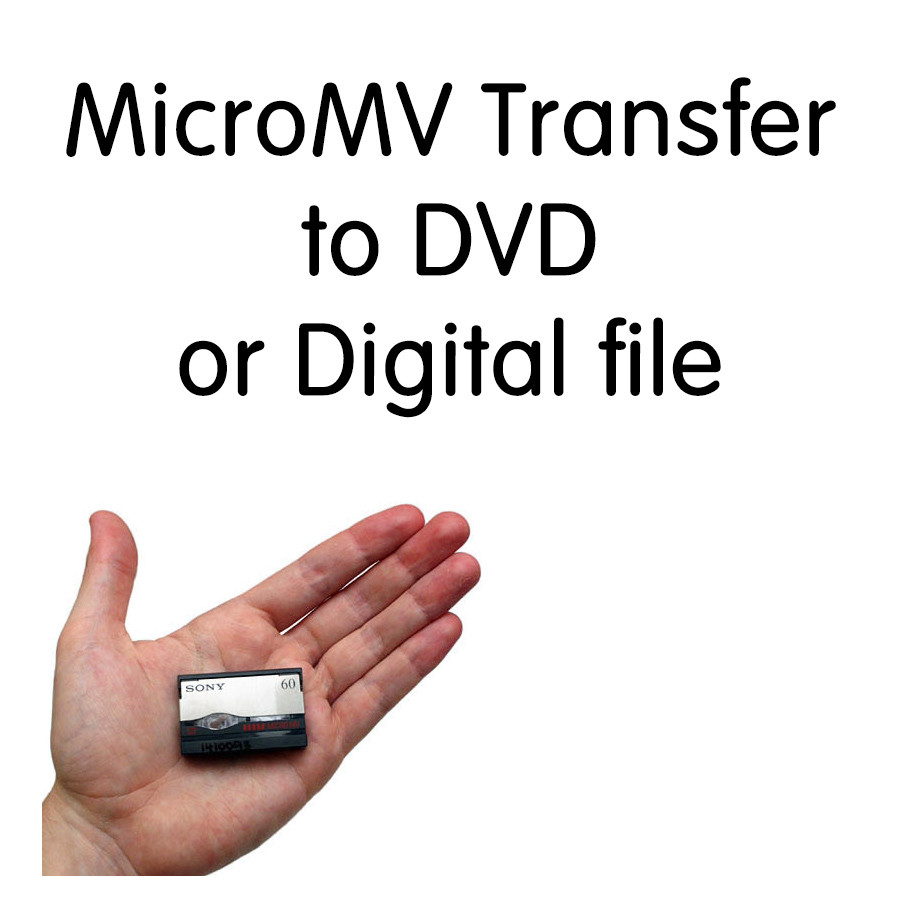 Sony MicroMV Micro MV tape convert transfer copy to DVD or Digital File