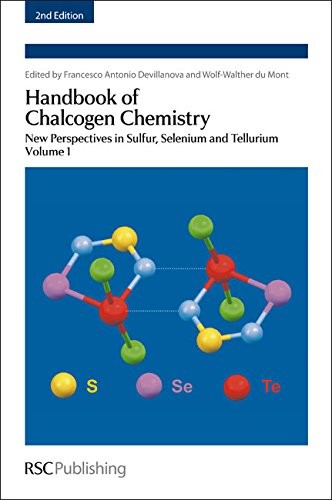 HANDBOOK OF CHALCOGEN CHEMISTRY: NEW PERSPECTIVES IN By Francesco Devillanova