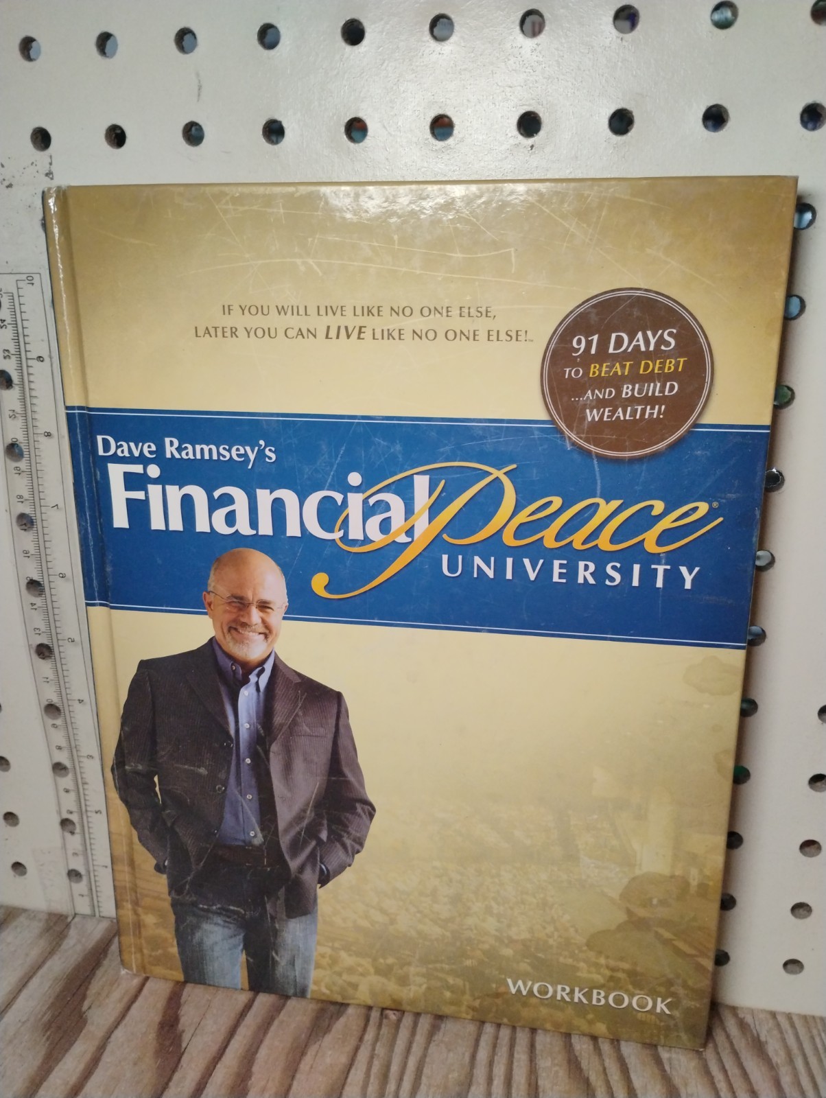 Dave Ramsey's Financial Peace UNIVERSITY WORKBOOK