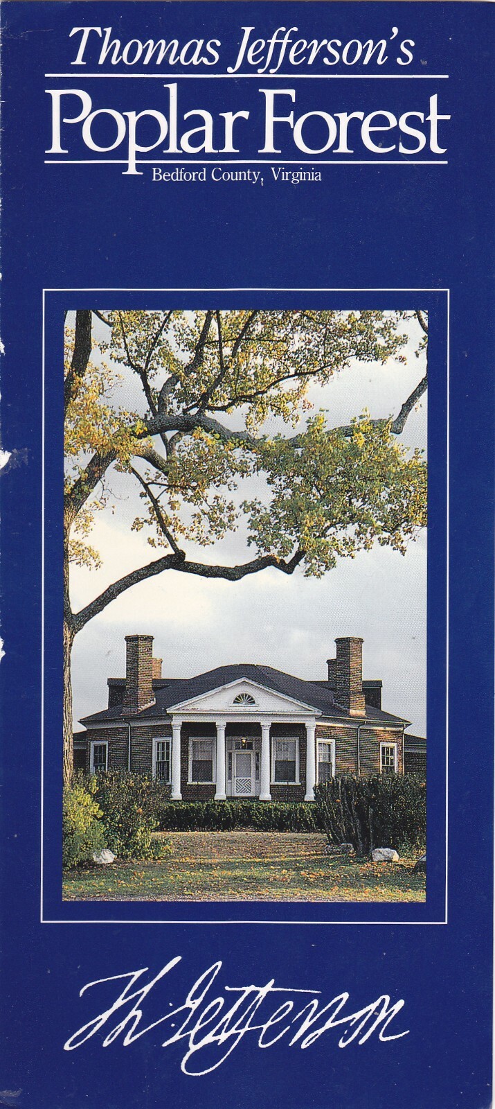 1995 Thomas Jefferson's Poplar Forest Bedford County Virginia Brochure