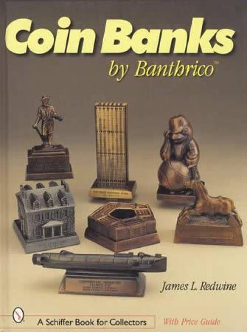 Vintage Banthrico Coin Banks Collector Guide 900 Styles Cars Etc 1931up 