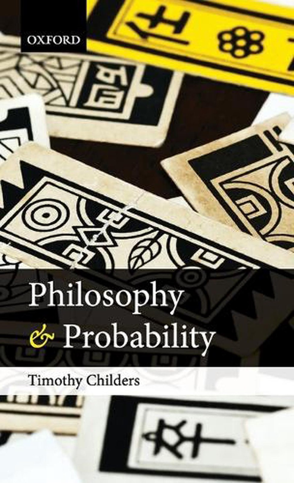 Philosophy and Probability by Timothy Childers (English) Hardcover Book