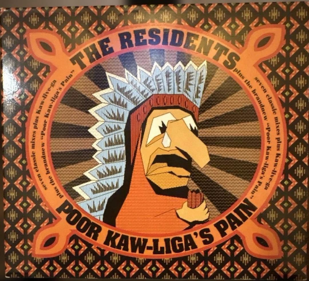 The Residents Poor Kaw-Liga's Pain