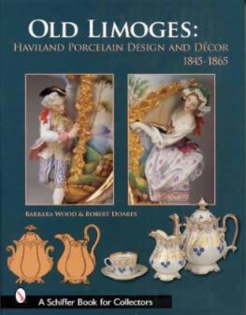 Haviland Porcelain China in Limoges 1845-65 Guide Book