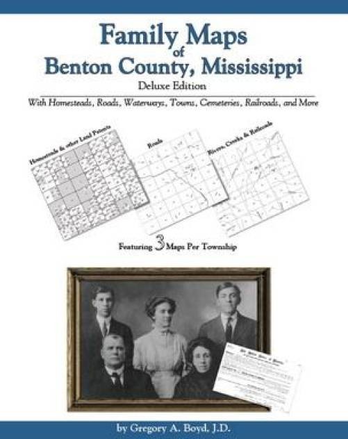 Genealogy Family Maps Benton County Mississippi