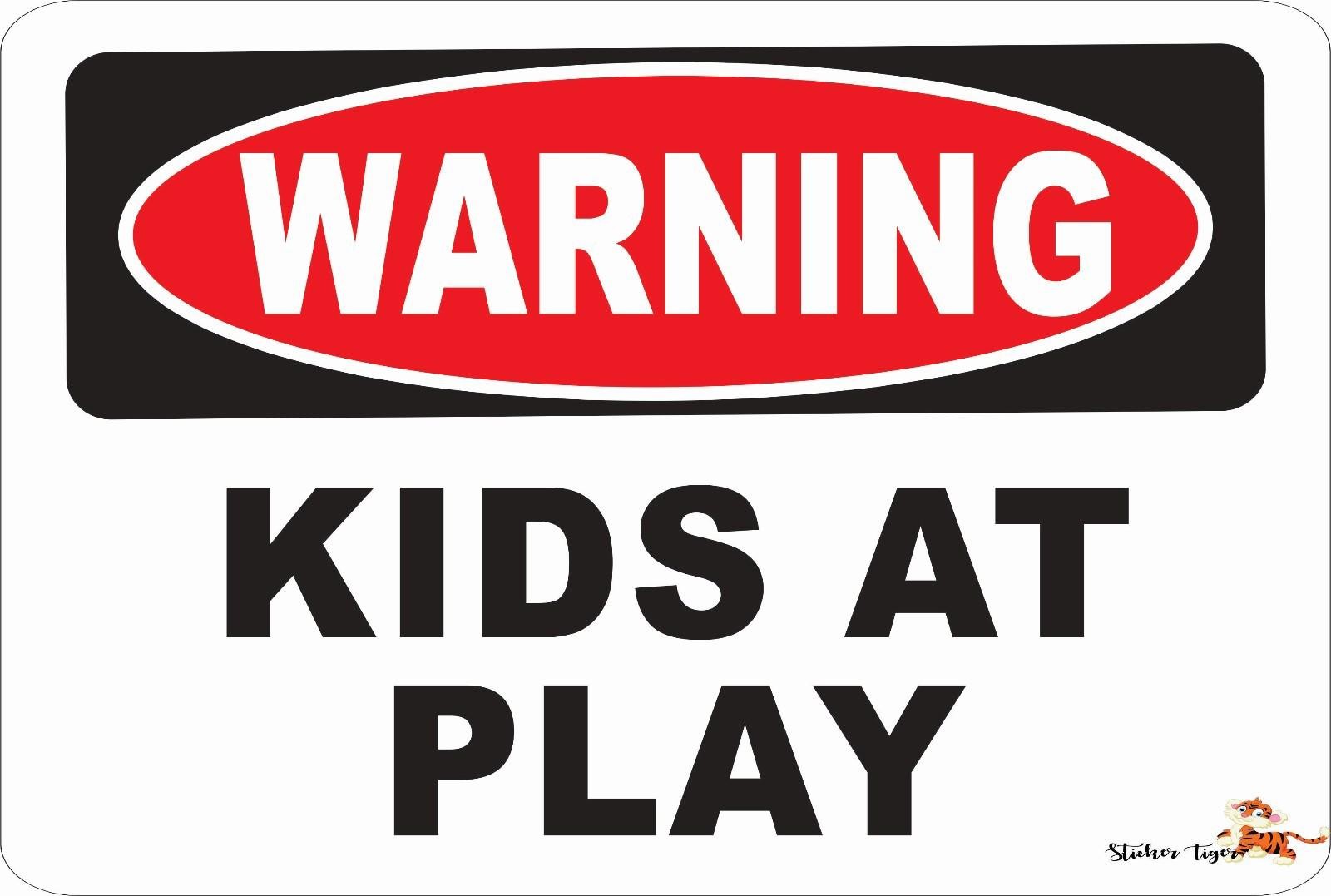 WARNING  KIDS AT PLAY  *Aluminum* 8 x 12 Metal Novelty Danger Sign