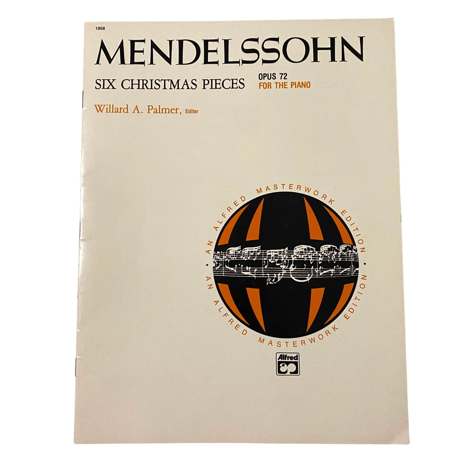 Mendelssohn Six Christmas Pieces Opus 72 for Piano Vintage Holiday Music Book