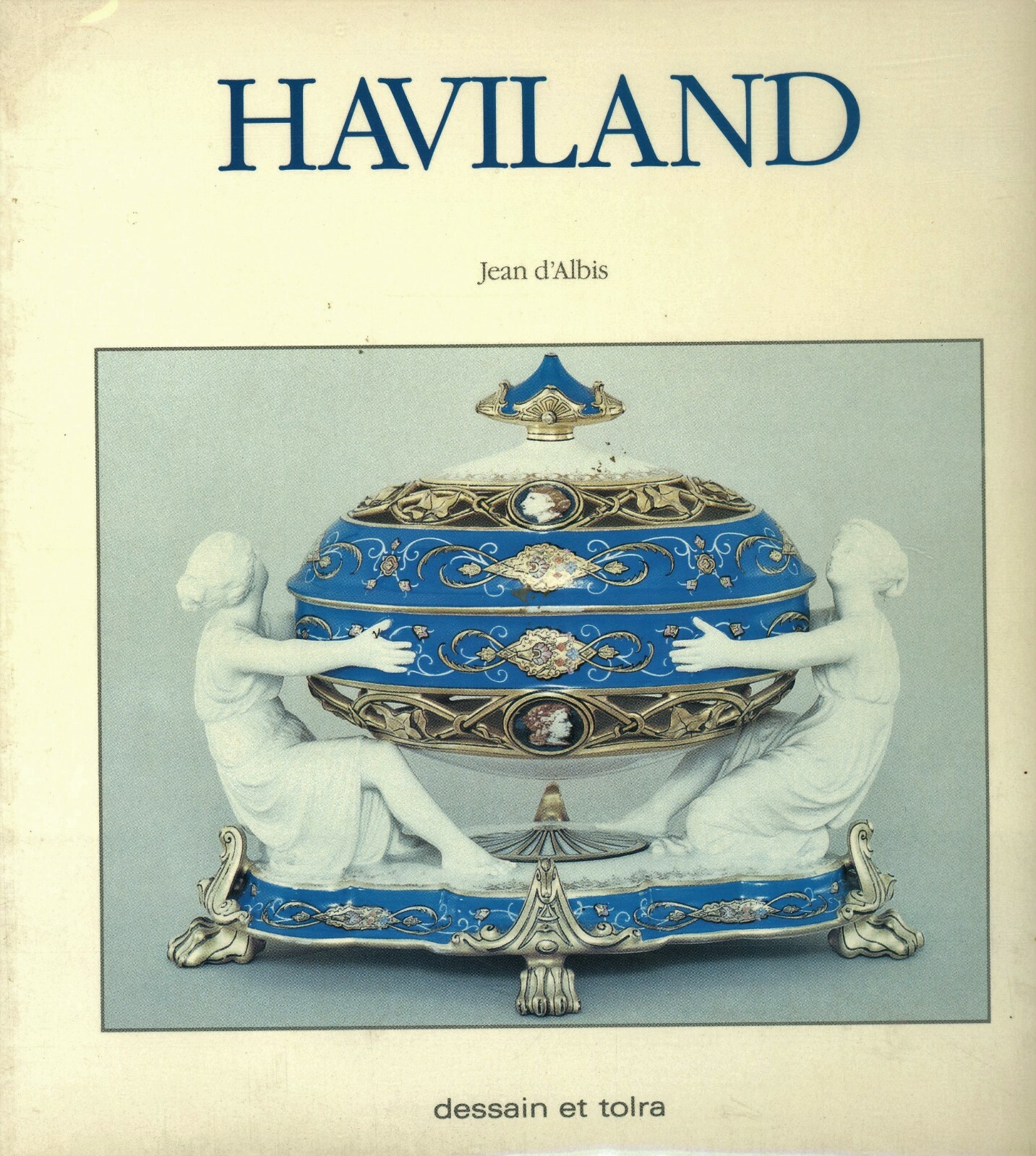Haviland French Porcelain /  Illustrated Book (English and French Text)