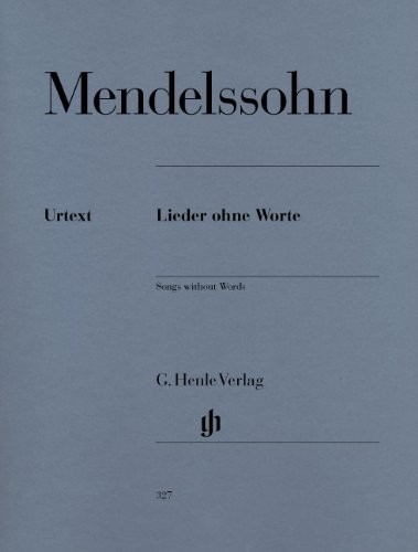 Mendelssohn: Songs Without Words/Henle/Original Edition