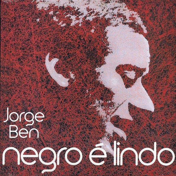 Jorge Ben - Negro E Lindo (180g)