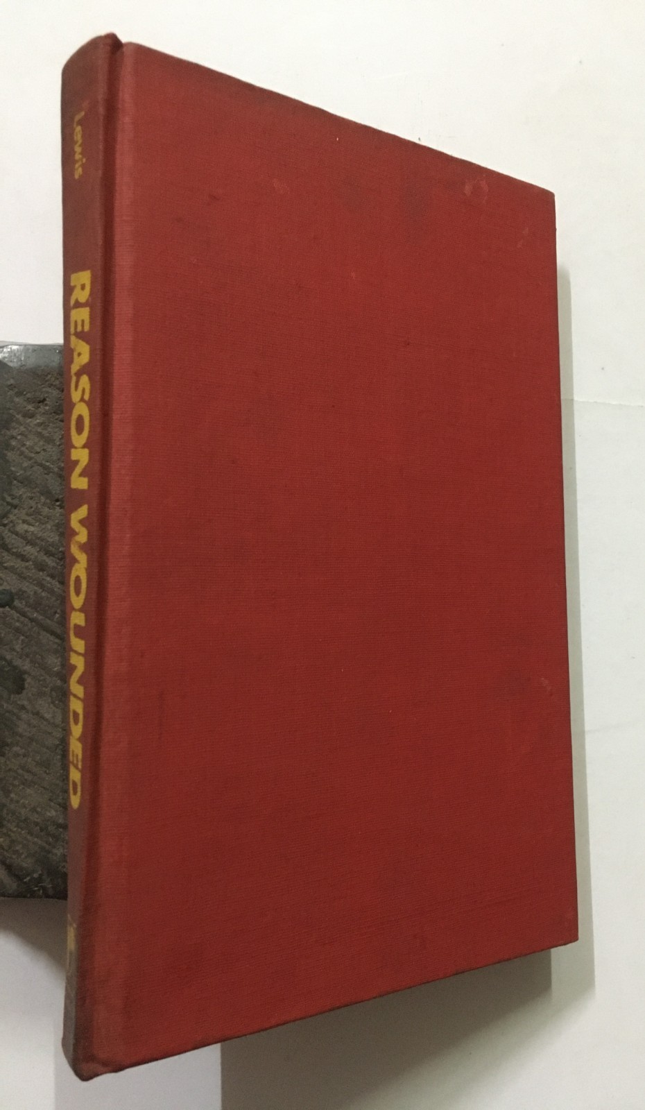 Lewis, Primila: Reason Wounded. An Experience Of India's Emergency. 1978. 207p