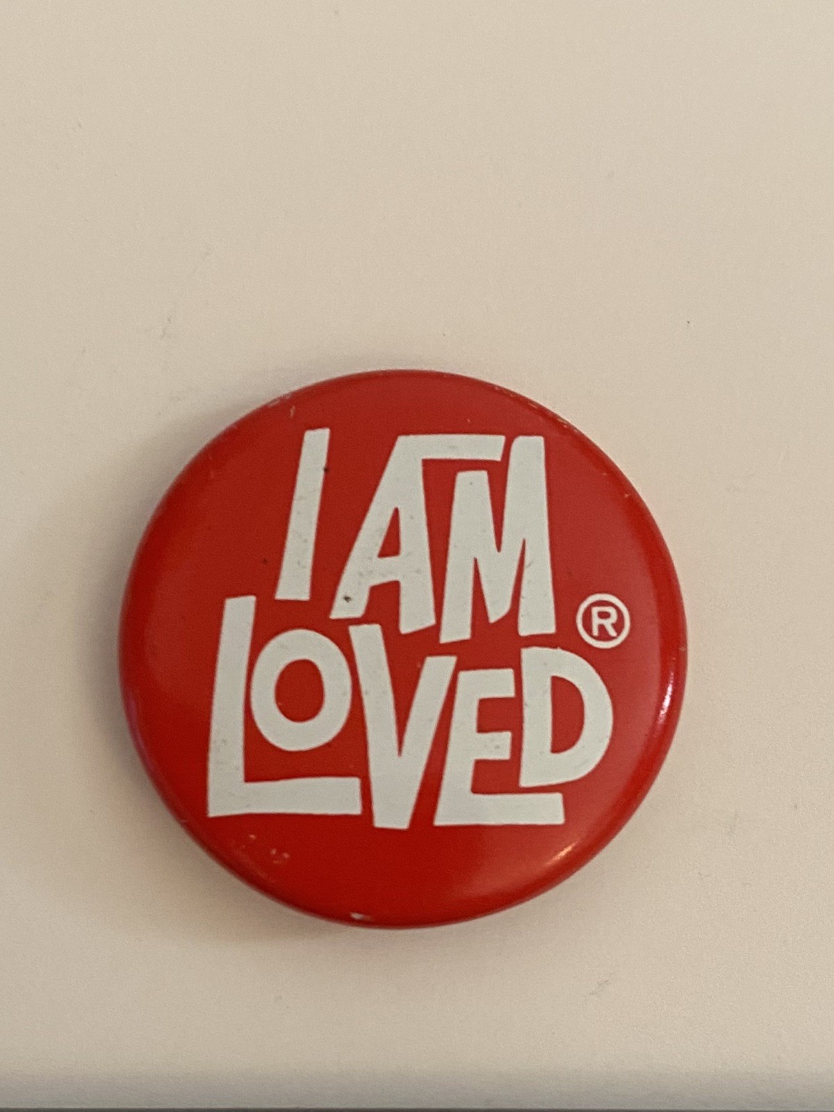 I Am Loved Pin Back Button P76