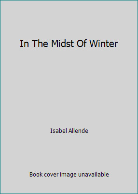 In The Midst Of Winter by Isabel Allende
