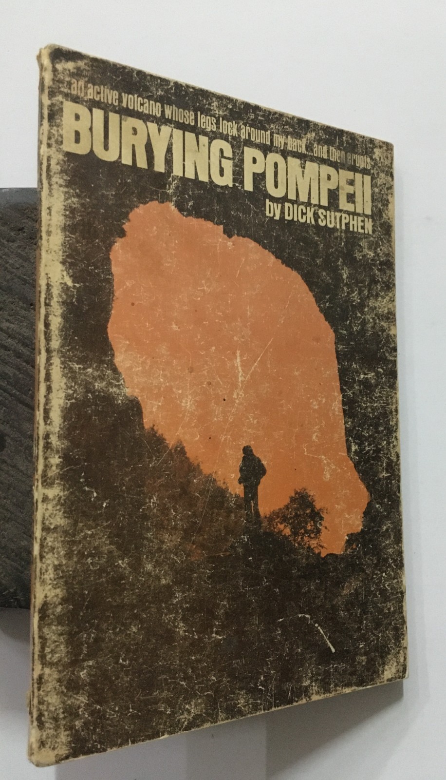 Sutphen, Dick: Burying Pompeii. Sun Publishing. 1972. Arizona. 78p.