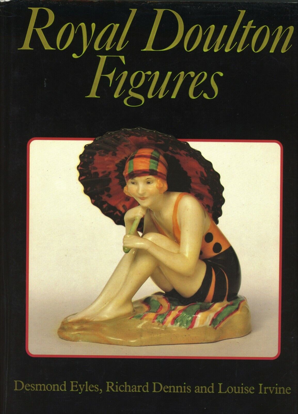 Royal Doulton Figures 1890-1987 Identification (850+ Photos) / Book