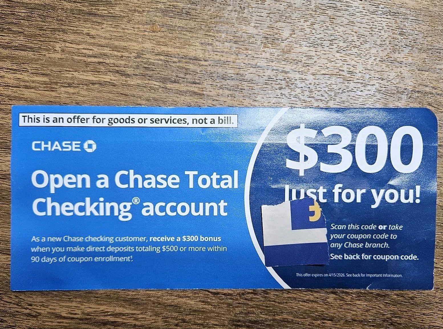 Chase Bank Coupon $300 Bonus Code W Qualifying Account Expire 4/15/2026