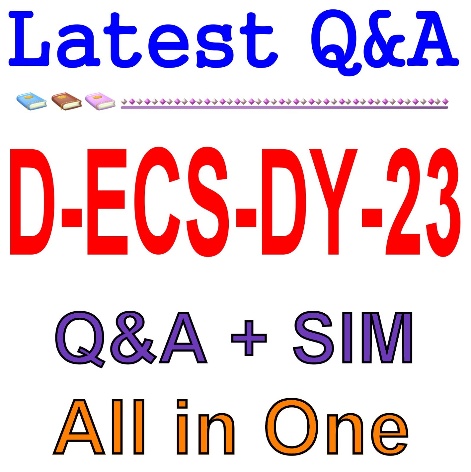 D-ECS-DY-23 Dell ECS Deploy 2023 Exam Q&A