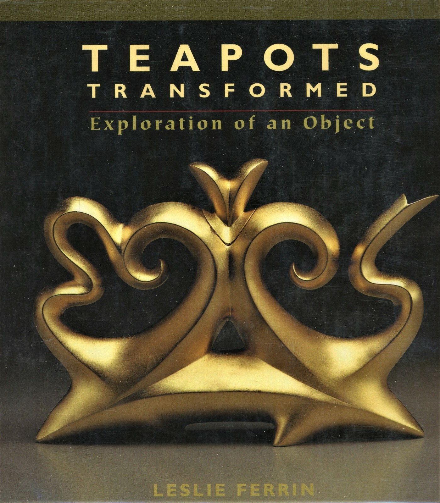 Contemporary Teapot Art Ceramic Metal Etc. - Types Makers Artists / Book