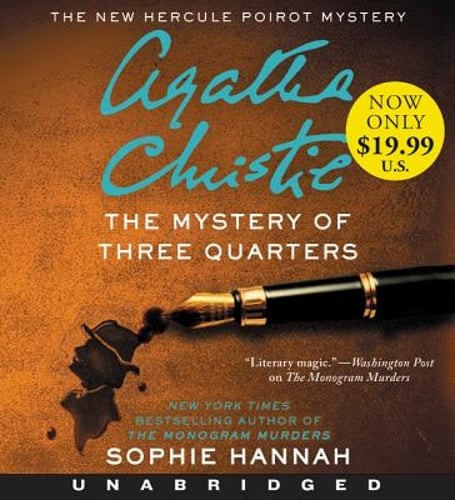 The Mystery of Three Quarters: The New Hercule Poirot Mystery by Rhind-Tutt