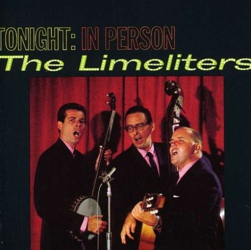 THE LIMELITERS - Tonight In Person - CD - **BRAND NEW/STILL SEALED**