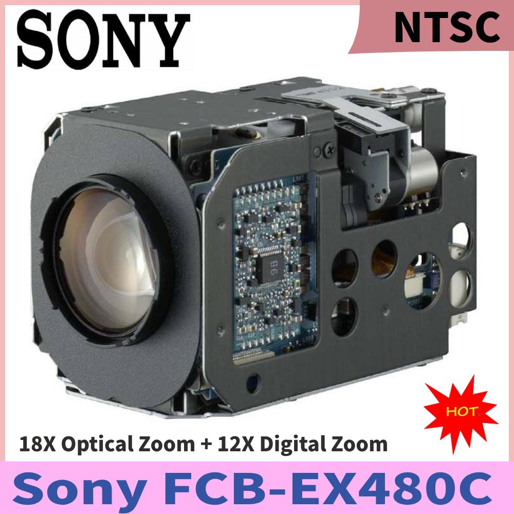 SONY FCB-EX480C 18X Optical Zoom+12X Digital Zoom CCD Camera Module NTSC System